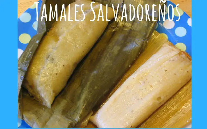 tamales salvadoreños