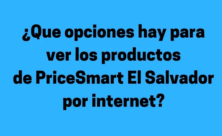catalogo productos PriceSmart El Salvador