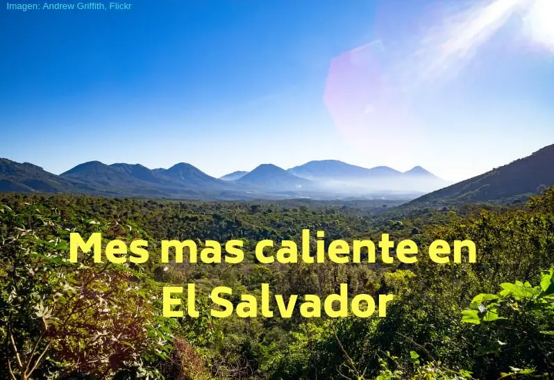 mes mas calor caluroso caliente El Salvador