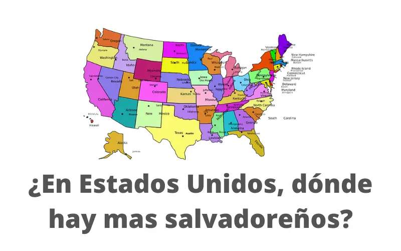 donde-hay-mas-salvadorenos-en-estados-unidos