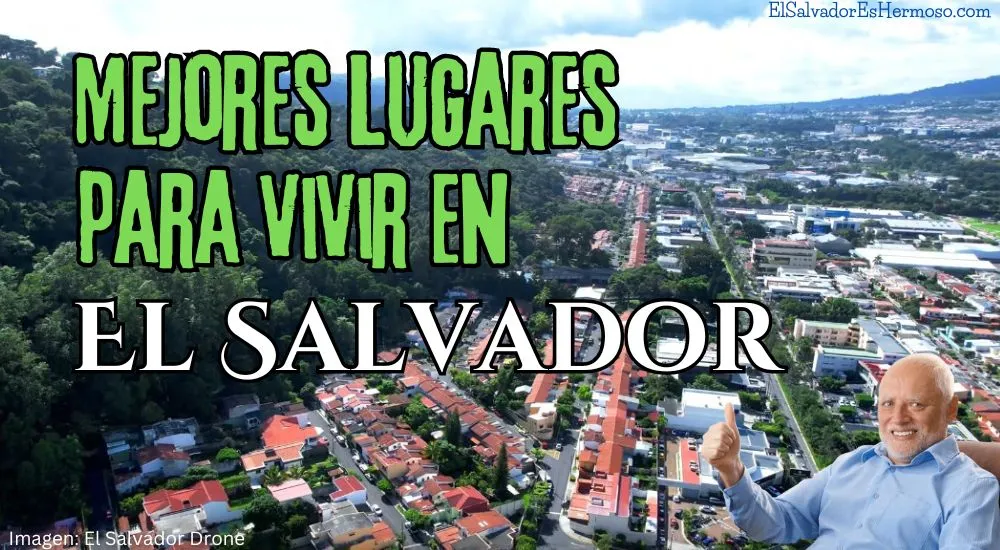 mejores lugares para vivir en El Salvador