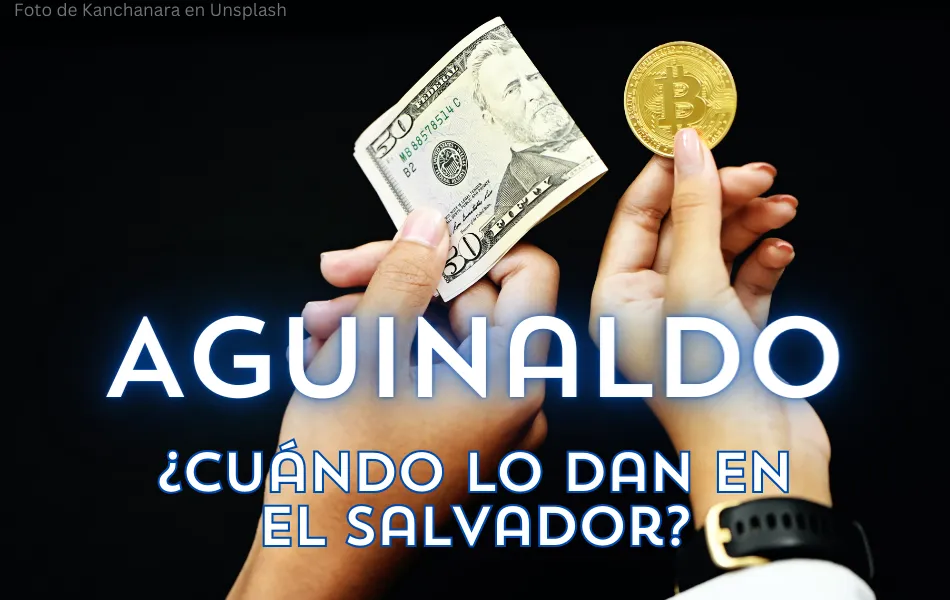 aguinaldo El Salvador fecha